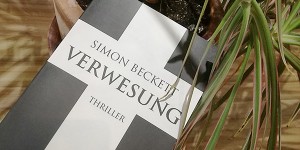 Beitragsbild des Blogbeitrags Verwesung – Simon Beckett★★★☆☆ 