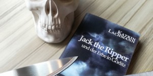 Beitragsbild des Blogbeitrags Jack the Ripper und der Erbe in Görlitz★★★☆☆ 
