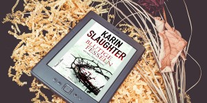 Beitragsbild des Blogbeitrags Blutige Fesseln – Karin Slaughter