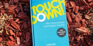 Beitragsbild des Blogbeitrags Touchdown! Wie Unternehmen unschlagbar werden – Oliver Greiner