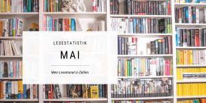 Beitragsbild des Blogbeitrags Lesemonat Mai in Zahlen