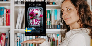 Beitragsbild des Blogbeitrags Happy New Year: Zwei Familien, ein Albtraum – Malin Stehn