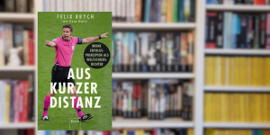 Beitragsbild des Blogbeitrags Aus kurzer Distanz – Felix Brych