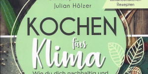 Beitragsbild des Blogbeitrags Kochen fürs Klima – mehr als ein Kochbuch