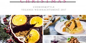 Beitragsbild des Blogbeitrags {Food} Mein veganes Weihnachtsmenü 2017 