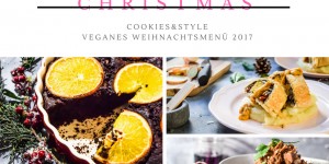 Beitragsbild des Blogbeitrags {Food} Mein veganes Weihnachtsmenü 2017