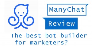 Beitragsbild des Blogbeitrags Is ManyChat the Best Messenger Bot Builder for Online Marketers? – Review 