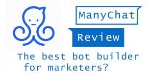Beitragsbild des Blogbeitrags Is ManyChat the Best Messenger Bot Builder for Online Marketers? – Review