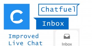 Beitragsbild des Blogbeitrags Chatfuel introduces Inbox – Live Chat Feature 