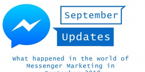 Beitragsbild des Blogbeitrags Messenger Marketing Updates September