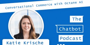 Beitragsbild des Blogbeitrags 019 Chat Marketing for Brands with Octane AI