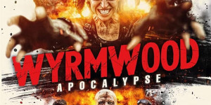 Beitragsbild des Blogbeitrags Vorbestellbar: Wyrmwood: Apocalypse – 3-Disc Limited Collectors Edition im Mediabook