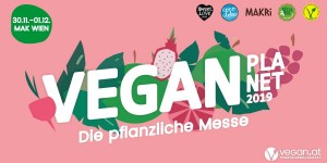 Beitragsbild des Blogbeitrags Das war die Vegan Planet 2019