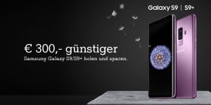 Beitragsbild des Blogbeitrags Samsung Galaxy S9 & S9+ jetzt um bis zu € 300,- günstiger