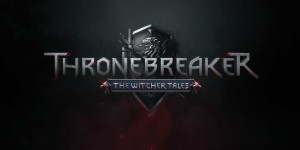 Beitragsbild des Blogbeitrags Thronebreaker: The Witcher Tales – RPG mit Karten 