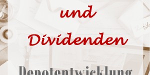Beitragsbild des Blogbeitrags Dividenden & Aktien Depotentwicklung 2018/04 