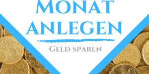 Beitragsbild des Blogbeitrags 100 Euro im Monat anlegen – dein Start