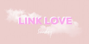 Beitragsbild des Blogbeitrags Link Love Sunday Vol.5 