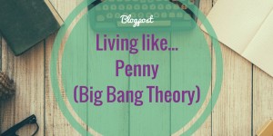 Beitragsbild des Blogbeitrags Wohnen wie… #1: Penny (Big Bang Theory) 