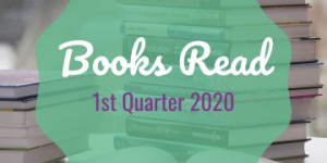 Beitragsbild des Blogbeitrags Gelesene Bücher im ersten Quartal 2020 