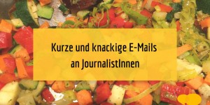 Beitragsbild des Blogbeitrags Kurze & knackige E-Mails an Journalisten und Journalistinnen