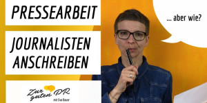 Beitragsbild des Blogbeitrags Mails an Journalist*innen schreiben – aber wie?