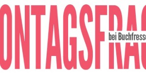 Beitragsbild des Blogbeitrags Montagsfrage – Highlights 2017 