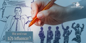 Beitragsbild des Blogbeitrags Wie wird man Influencer im b2b Marketing? (Gastbeitrag bei confare)