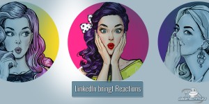 Beitragsbild des Blogbeitrags LinkedIn ergänzt den Gefällt-mir-Button um vier Reaktionen: Celebrate, Love, Insightful & Curious