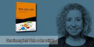 Beitragsbild des Blogbeitrags Buchverlosung: WEB ODER STIRB von Kerstin Hoffmann