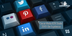 Beitragsbild des Blogbeitrags Social Media B2B Studie 2019: Die Ergebnisse sind da!