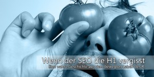 Beitragsbild des Blogbeitrags Ritchie, du Idiot oder: Wer die H1 nicht hat, braucht für den Schaden nicht zu sorgen & SEO-Tipps für Überschriften