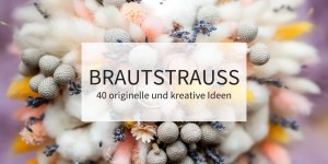 Beitragsbild des Blogbeitrags Brautstrauß originell und kreativ – 30 Ideen