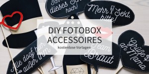 Beitragsbild des Blogbeitrags DIY Fotobox Accessoires: Vorlagen zum Downloaden 