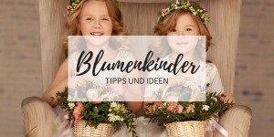 Beitragsbild des Blogbeitrags Blumenkinder auf der Hochzeit: Tipps und Ideen 