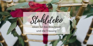 Beitragsbild des Blogbeitrags 40 Hochzeits-Stuhldeko Ideen für das Brautpaar und die Trauung