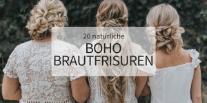 Beitragsbild des Blogbeitrags 20 natürliche Boho Brautfrisuren 