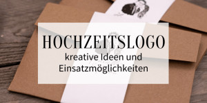 Beitragsbild des Blogbeitrags Hochzeitslogo: kreative Ideen und Einsatzmöglichkeiten