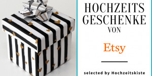 Beitragsbild des Blogbeitrags Tolle Hochzeitsgeschenk-Ideen für den Bräutigam