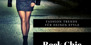 Beitragsbild des Blogbeitrags 5 Fashion Trends für deinen Style: Rock Chic