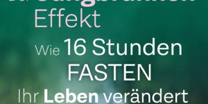 Beitragsbild des Blogbeitrags Intervallfasten – in 16 Stunden zur Traumfigur!