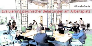 Beitragsbild des Blogbeitrags Psychische Belastungen am Arbeitsplatz | Praktische Einblicke von A(rbeitsgestaltung) bis Z(ielerreichung)