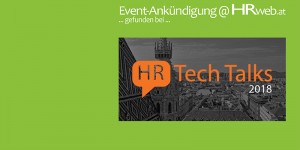 Beitragsbild des Blogbeitrags 20märz2018 | HR Tech Talks 2018 