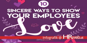 Beitragsbild des Blogbeitrags Infografik | 10 Sincere Ways to Show Your Employees LOVE