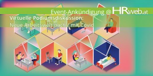 Beitragsbild des Blogbeitrags 9juni2020 | Virtuelle Podiumsdiskussion: Was erwartet uns in dieser neuen, durch COVID-19 geprägten Arbeitswelt?