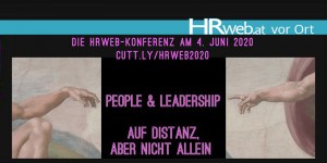 Beitragsbild des Blogbeitrags Nachbericht zur Online-HRweb-Konferenz „People & Leadership“