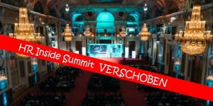 Beitragsbild des Blogbeitrags Pressemeldung | HR Inside Summit wird VERSCHOBEN
