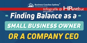 Beitragsbild des Blogbeitrags Infografik | Finding Balance as a Small Business Owner or a Company CEO