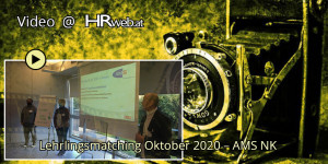 Beitragsbild des Blogbeitrags Video @ HRweb | Lehrlingsmatching Oktober 2020 – AMS Neunkirchen 