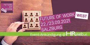 Beitragsbild des Blogbeitrags 22+23sep2021 | Future of Work WEST (Salzburg) 